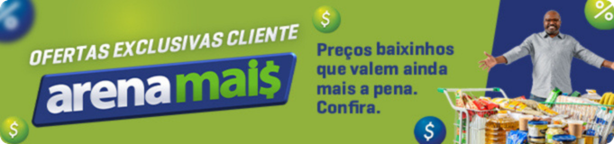 Ofertas Arena Mais